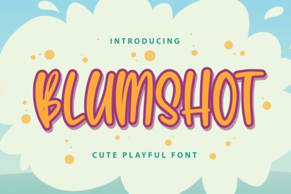 Blumshot: A Friendly Handwritten Font for Engaging Campaigns