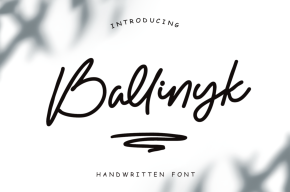Discover Ballinyk: A Handwritten Font for Elegant Branding