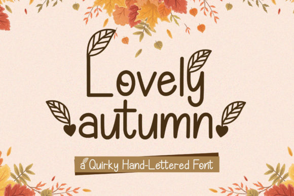 Discover the Charm of Lovely Autumn Font for Your Next Editorial Project