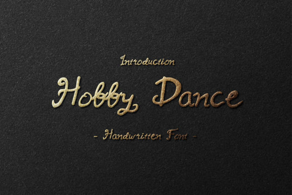 Discovering Hobby Dance: A Perfect Font for Creative Branding