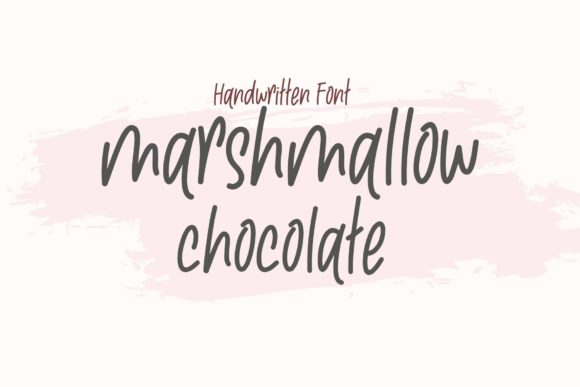 Marshmallow Chocolate: A Sweet Handwritten Font for Crafters