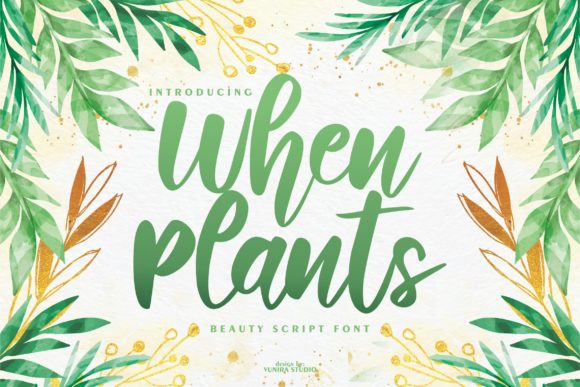 When Plants: A Handwritten Font for Crafters and Creators